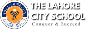 The Lahore City School | TLCS | LCS